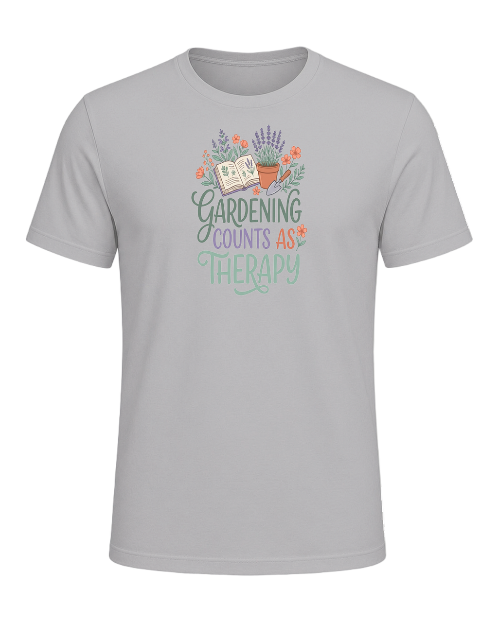 GARDENING COUNTS AS THERAPY — Athletic Heather