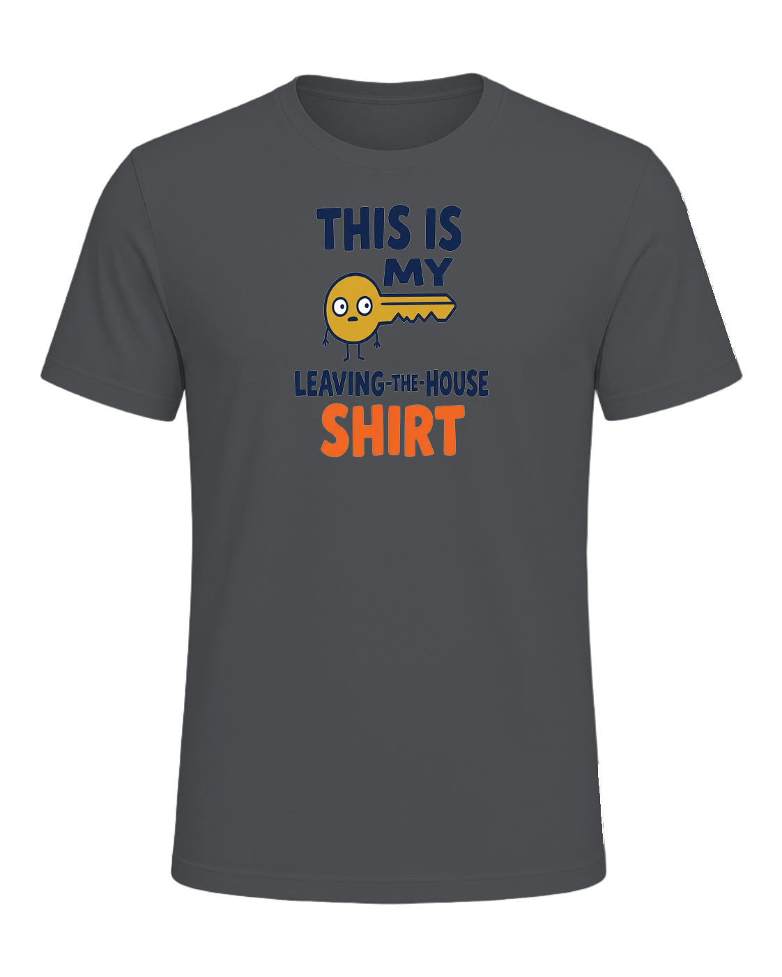 THIS IS MY LEAVING-THE-HOUSE SHIRT — Asphalt