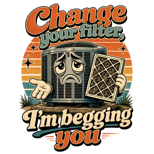 Change your filter, I'm begging you