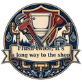 Flush twice, it's a long way to the shop