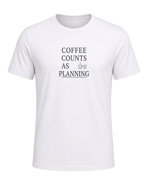 coffee counts as planning — White