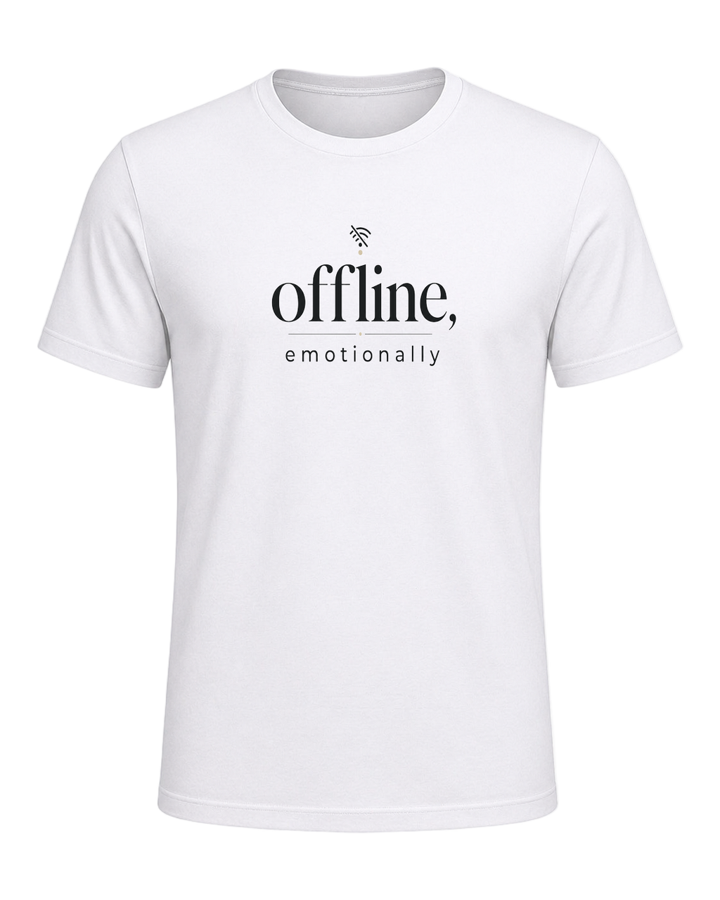 offline, emotionally — White