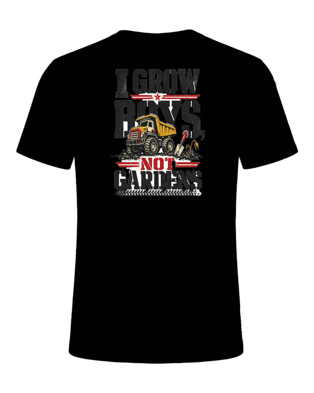 I grow boys, not gardens — Black