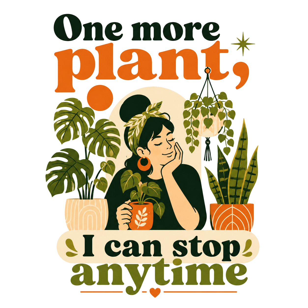 One more plant, I can stop anytime