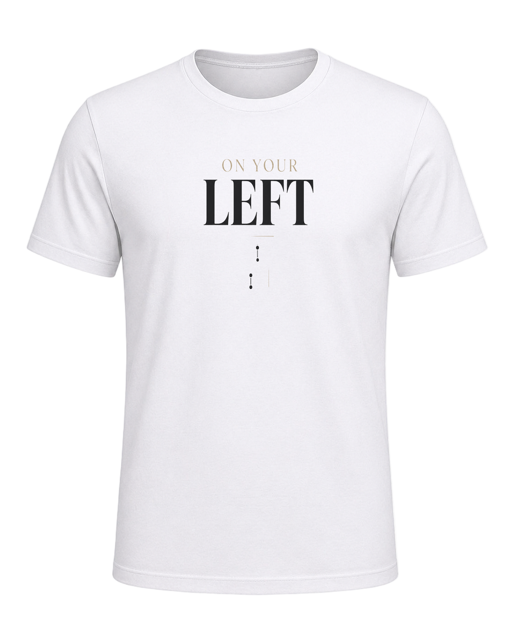 ON YOUR LEFT — White