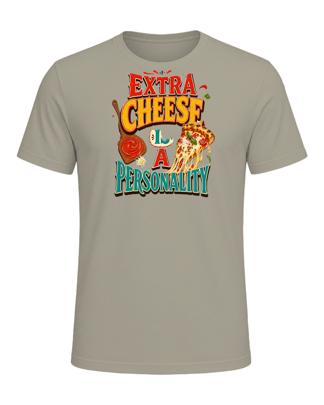 EXTRA CHEESE IS A PERSONALITY — Heather Stone
