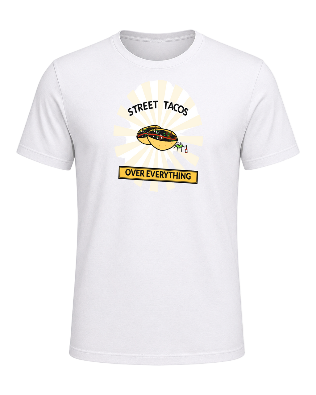 STREET TACOS OVER EVERYTHING — White