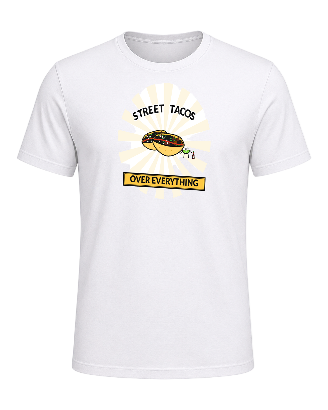 STREET TACOS OVER EVERYTHING — White