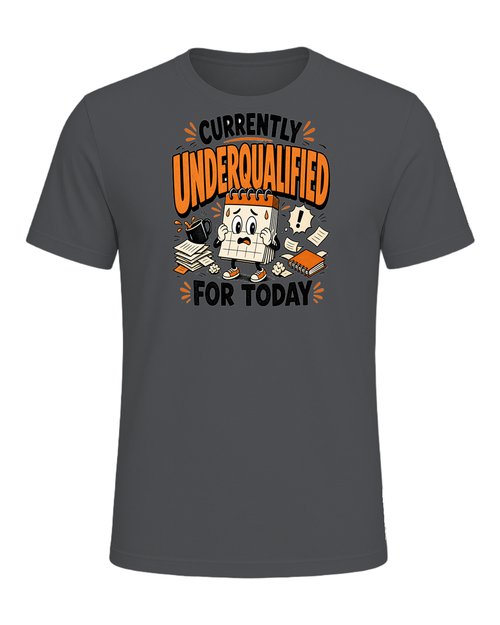 Currently Underqualified For Today — Asphalt