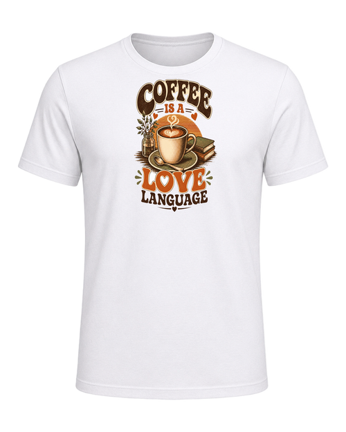 COFFEE IS A LOVE LANGUAGE — White