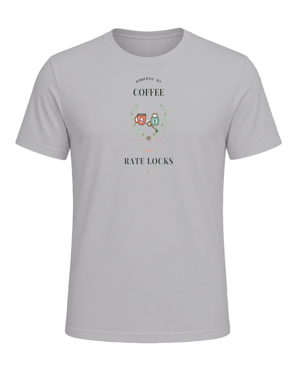 POWERED BY COFFEE AND RATE LOCKS — Athletic Heather
