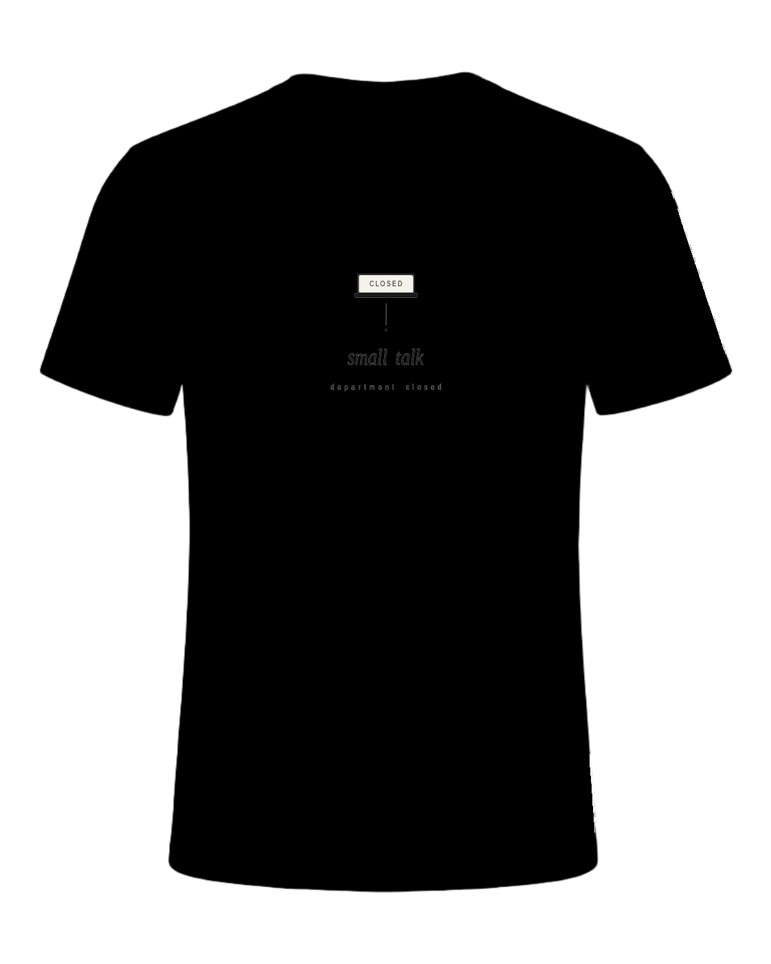 small talk department closed — Black