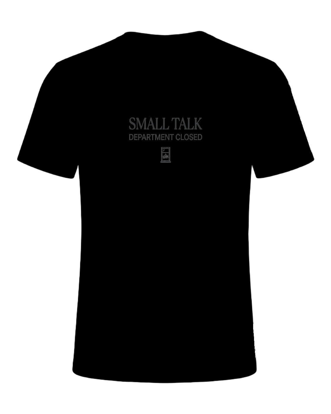 small talk department closed — Black