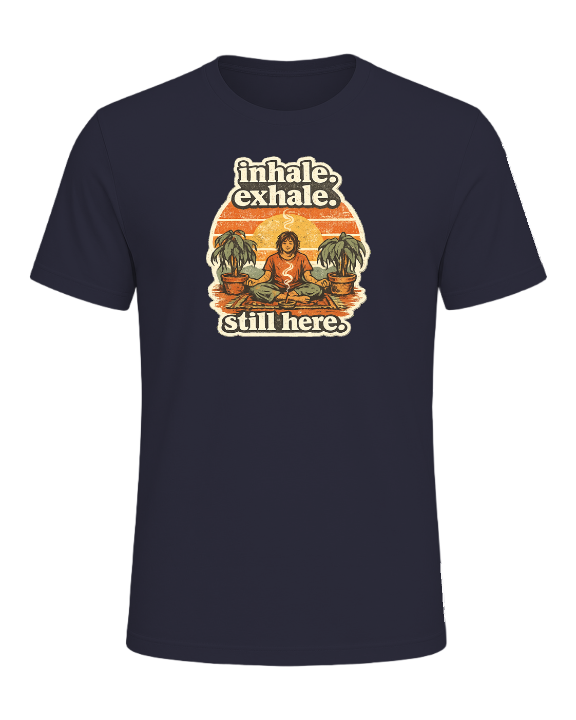 Inhale. Exhale. Still Here. Tee — Heather Navy