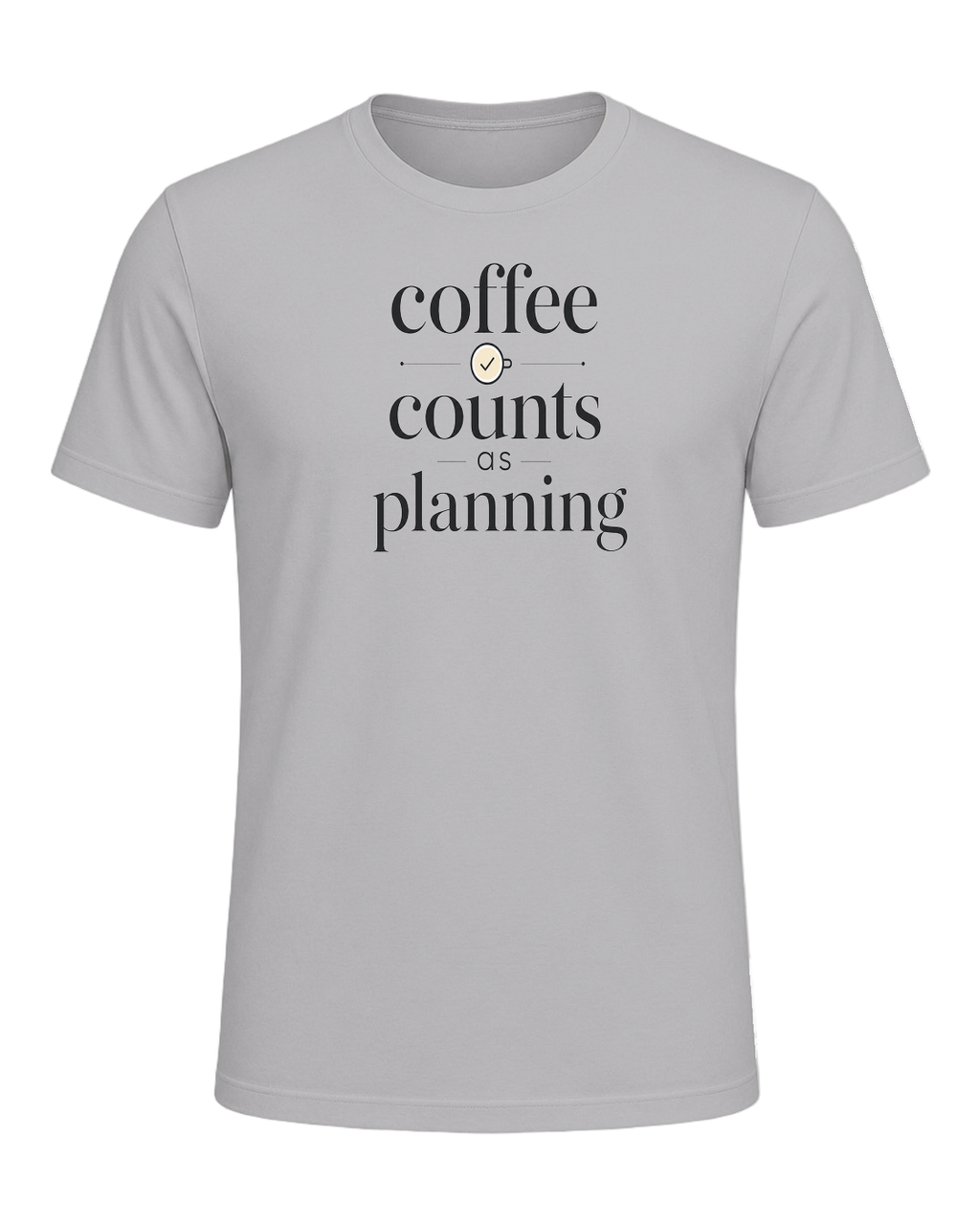 coffee counts as planning — Athletic Heather