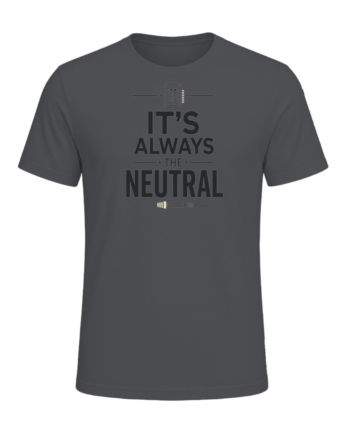 IT'S ALWAYS THE NEUTRAL — Asphalt