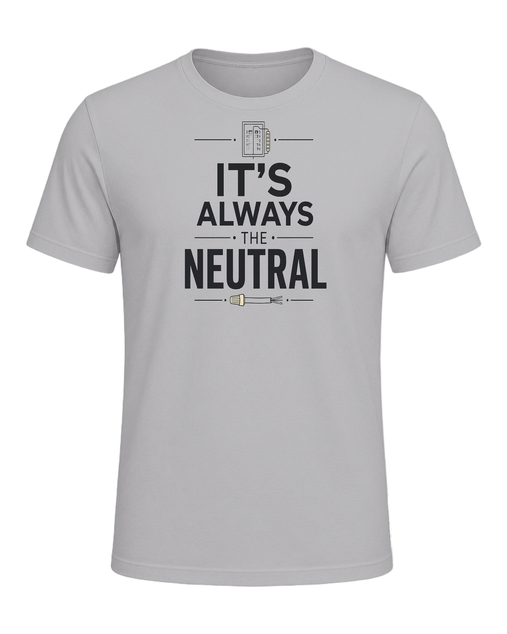 IT'S ALWAYS THE NEUTRAL — Athletic Heather