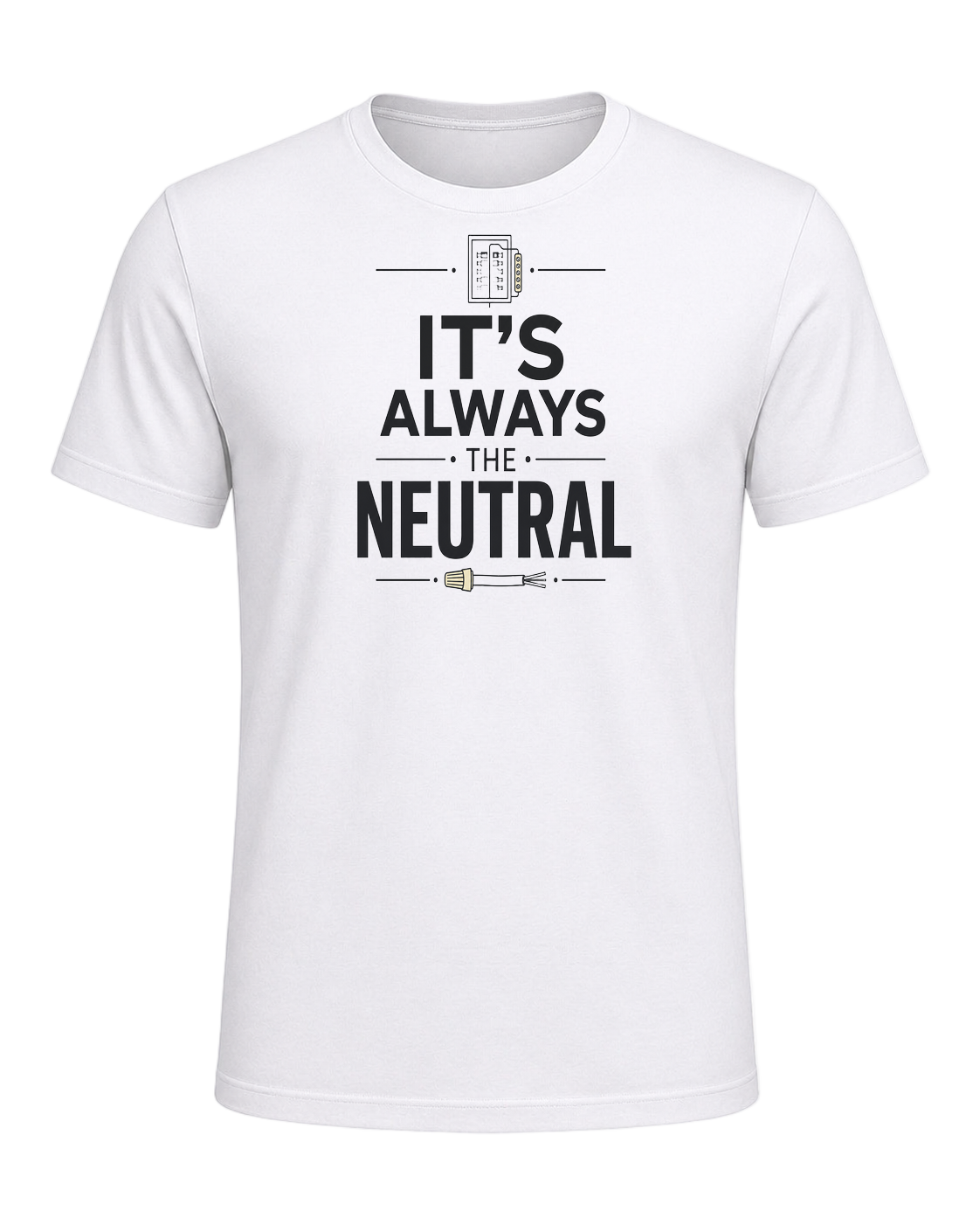 IT'S ALWAYS THE NEUTRAL — White