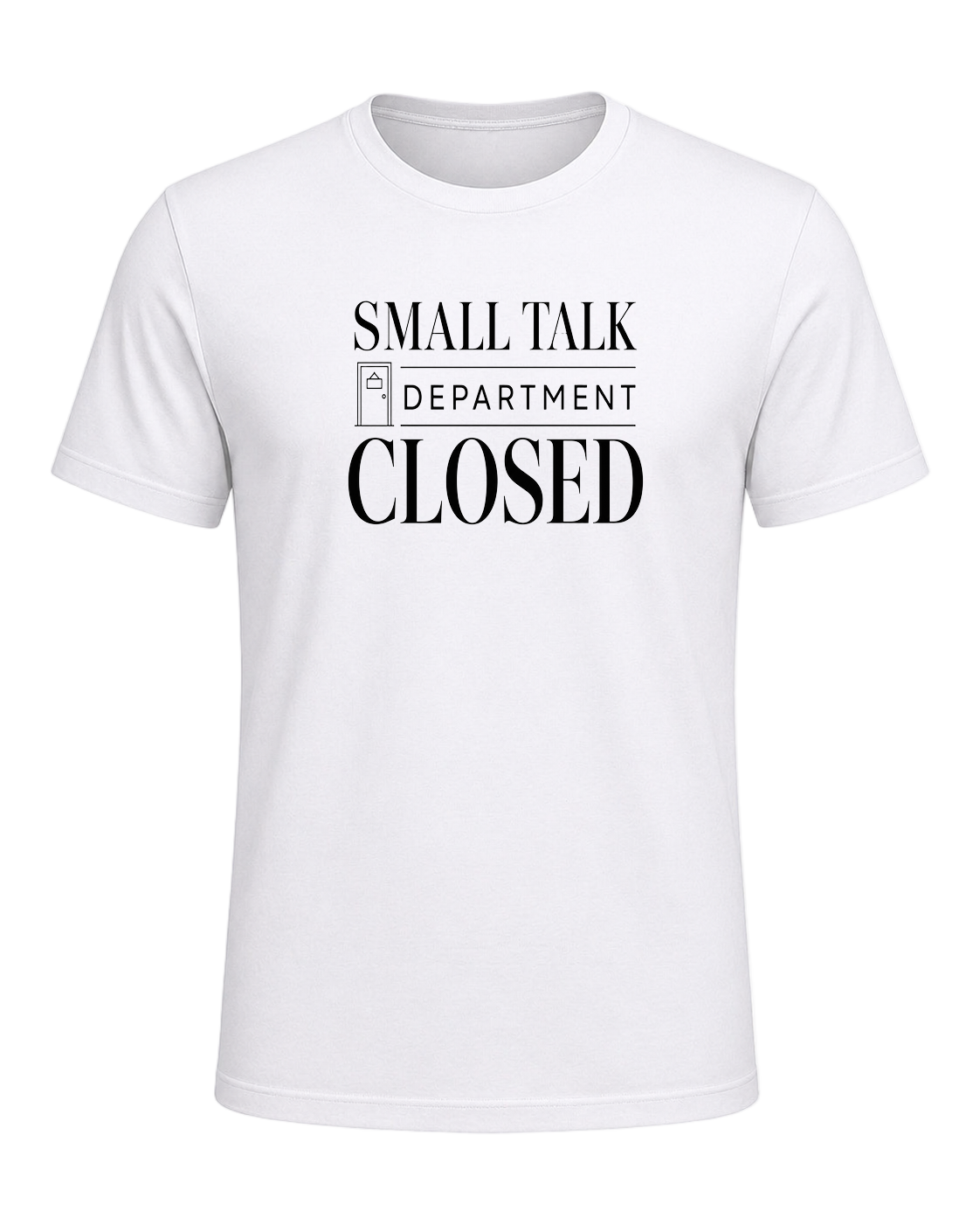 small talk department closed — White