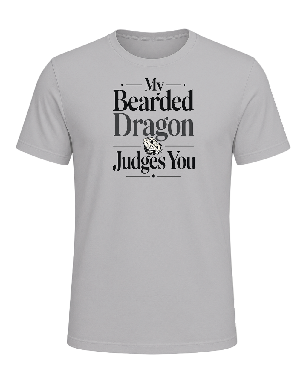 My Bearded Dragon Judges You — Athletic Heather