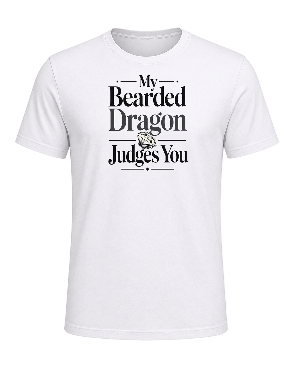 My Bearded Dragon Judges You — White