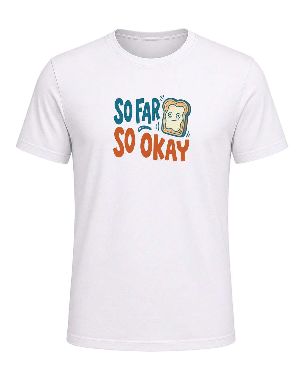 SO FAR SO OKAY — White