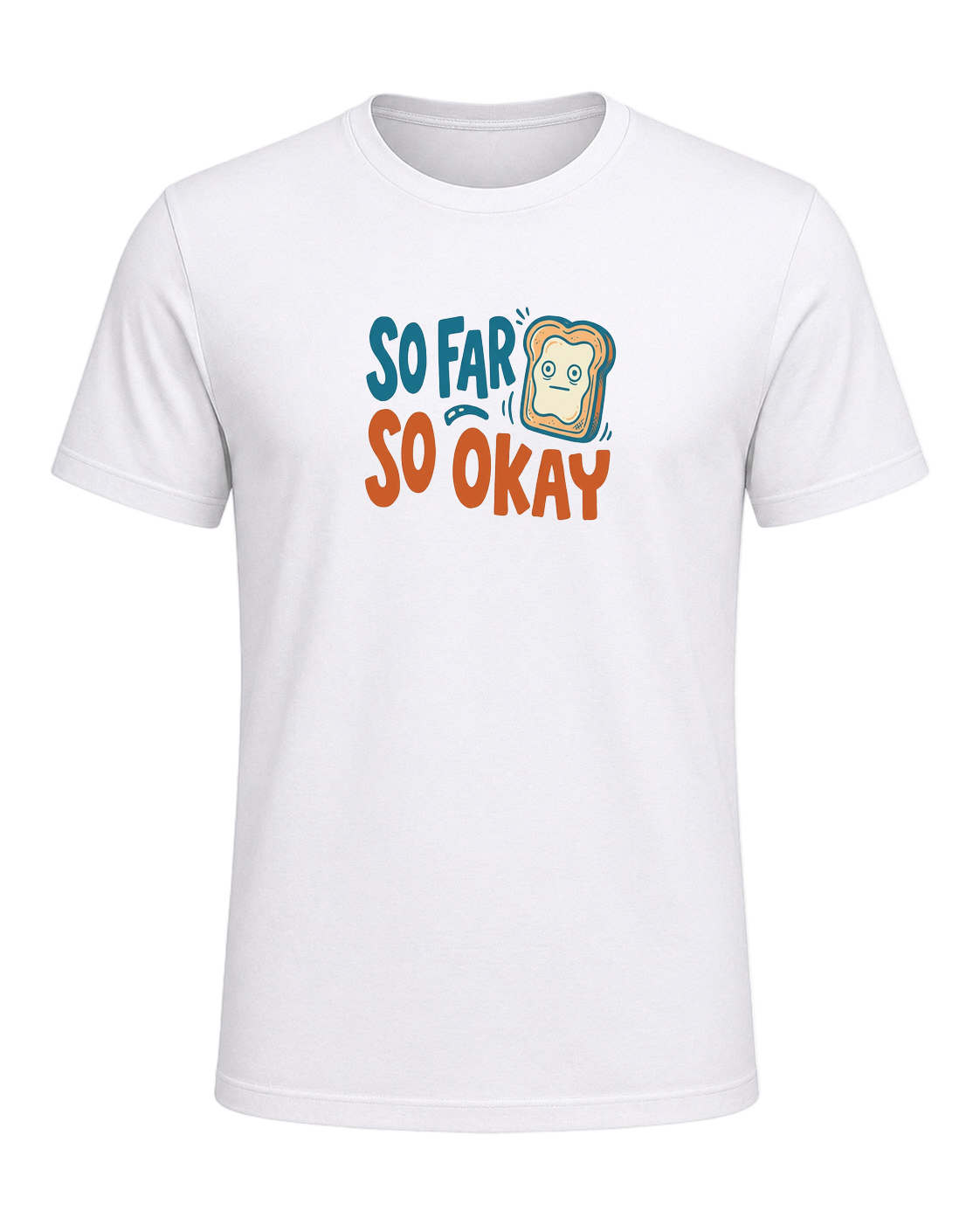 SO FAR SO OKAY — White