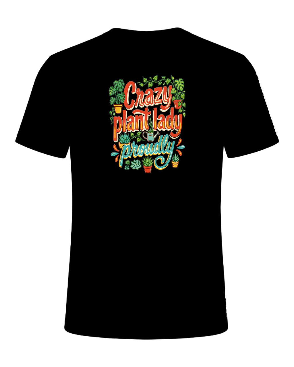 Crazy plant lady, proudly — Black