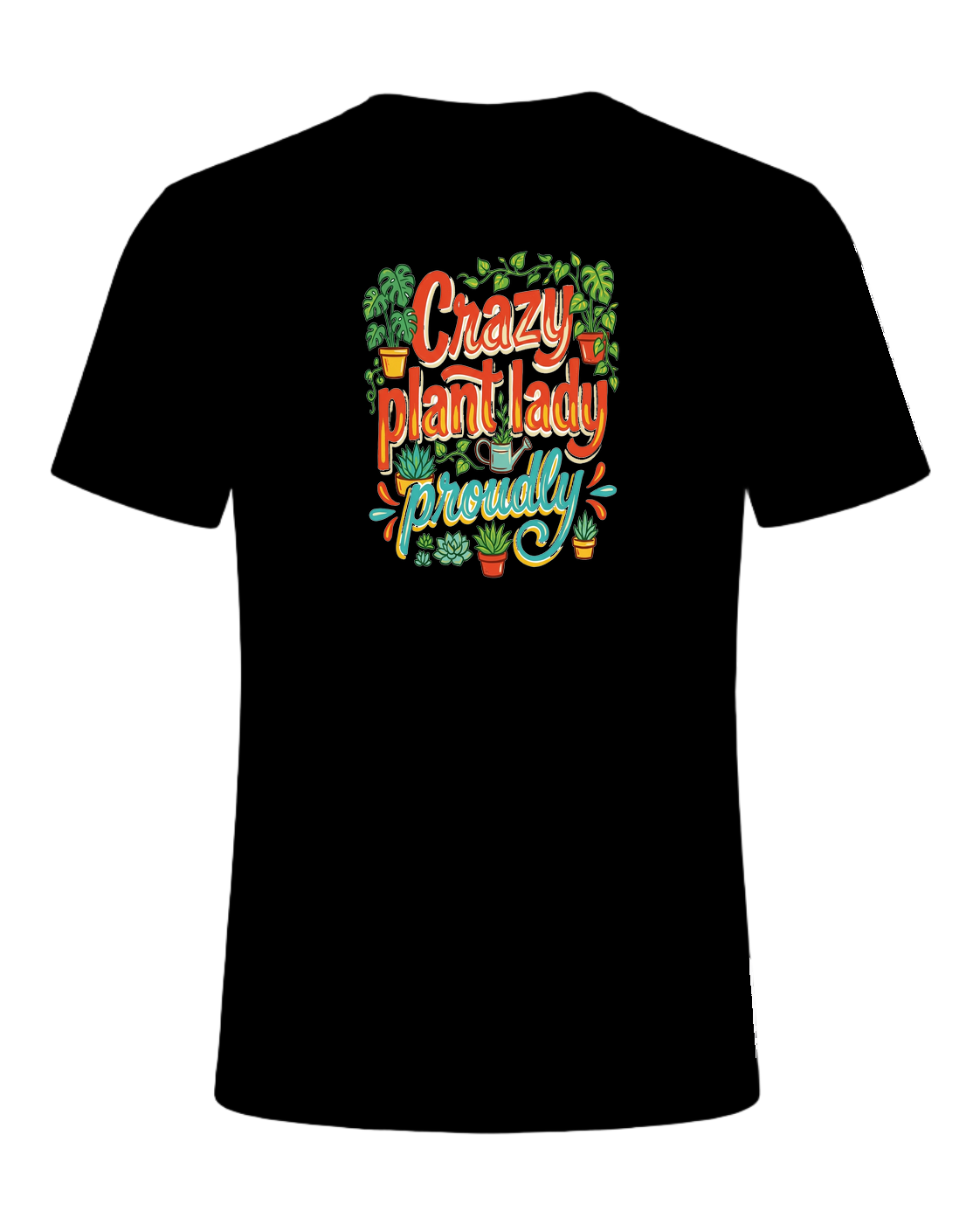 Crazy plant lady, proudly — Black