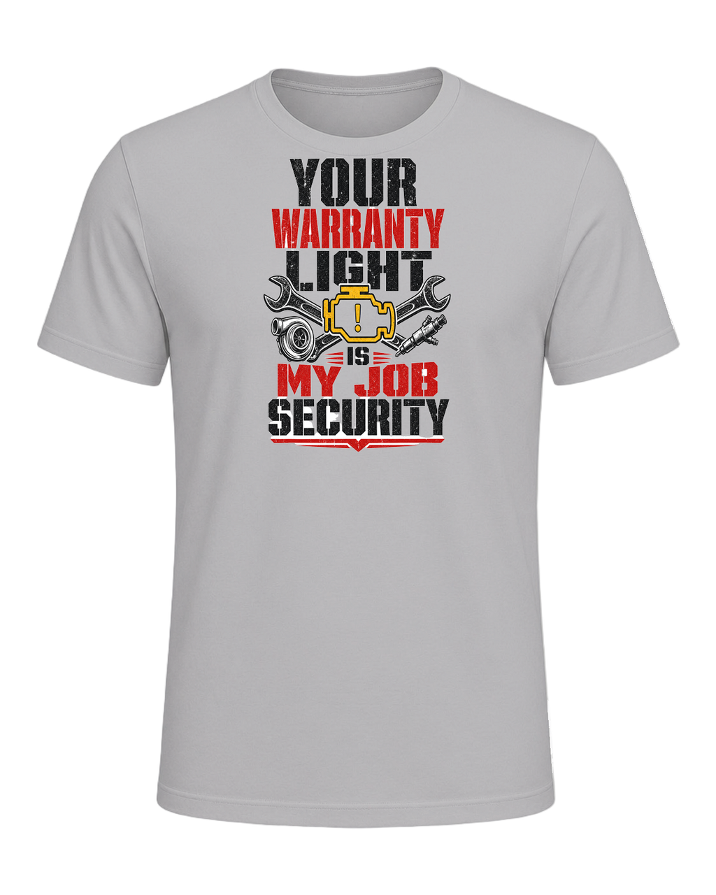 Your warranty light is my job security — Athletic Heather