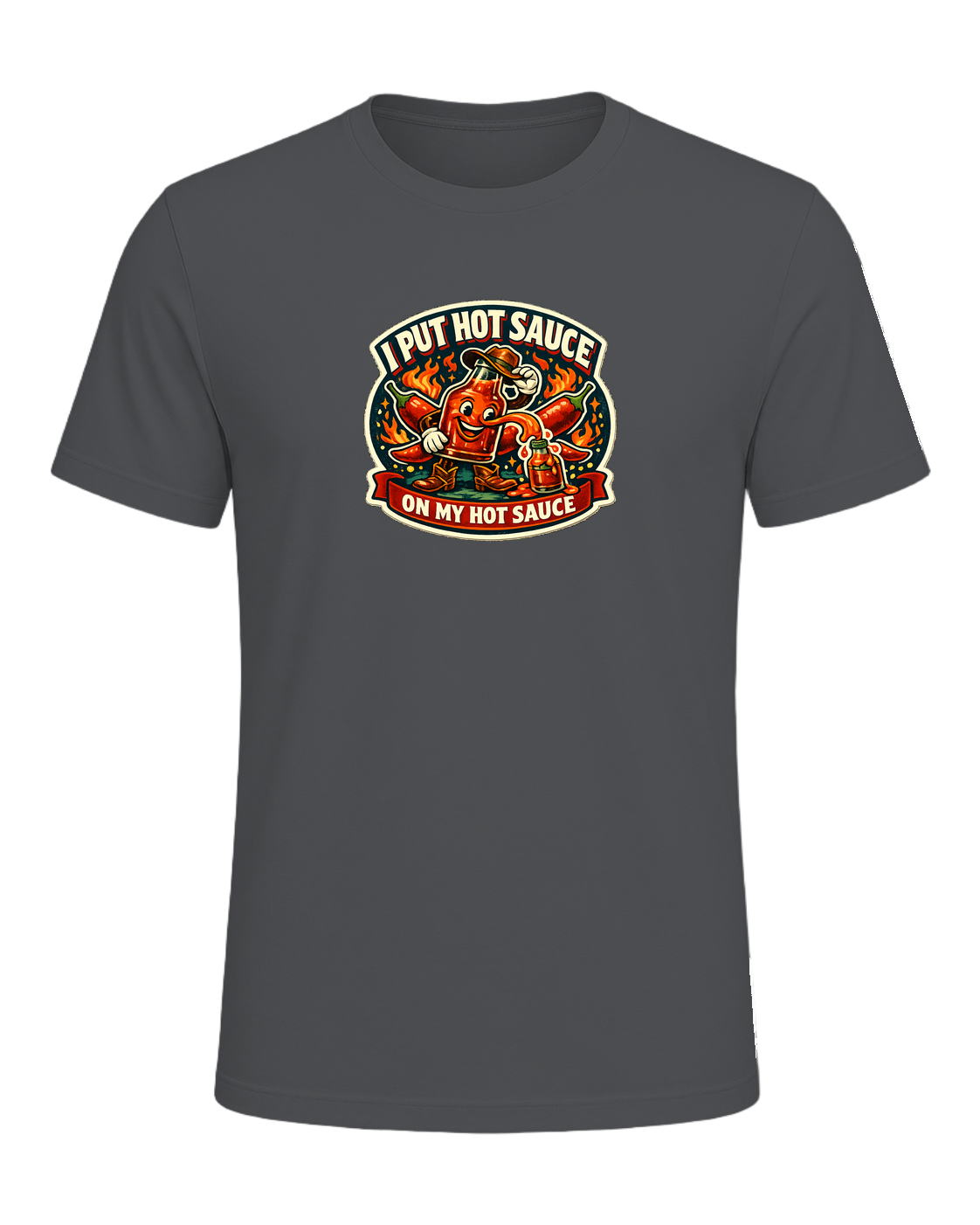 I Put Hot Sauce On My Hot Sauce Tee — Asphalt