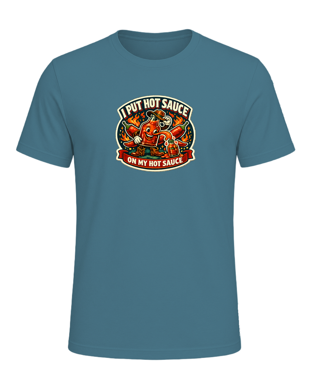 I Put Hot Sauce On My Hot Sauce Tee — Heather Deep Teal