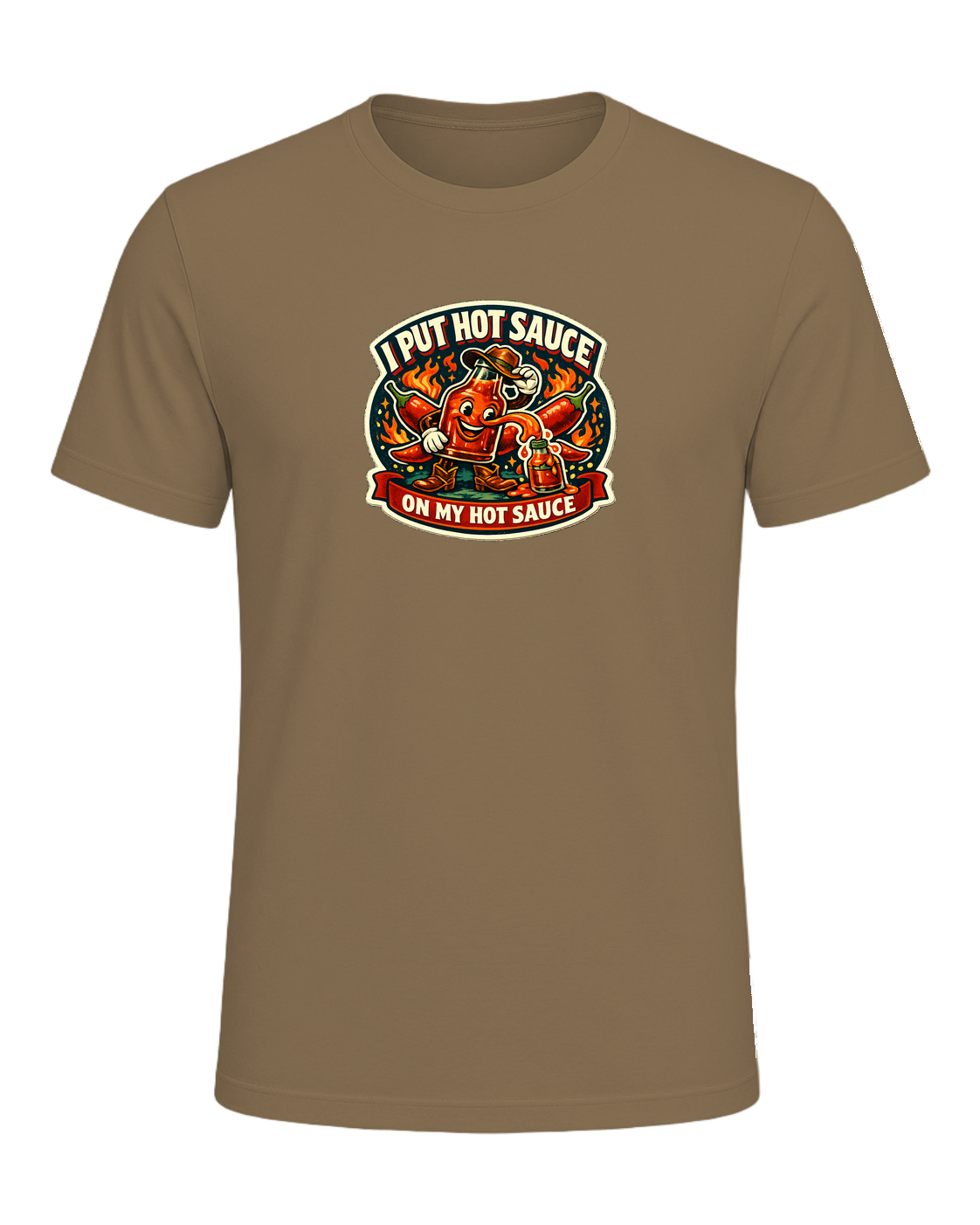 I Put Hot Sauce On My Hot Sauce Tee — Heather Olive