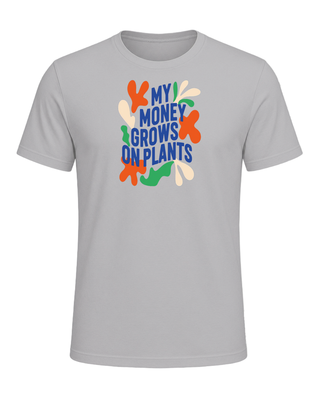 my money grows on plants — Athletic Heather