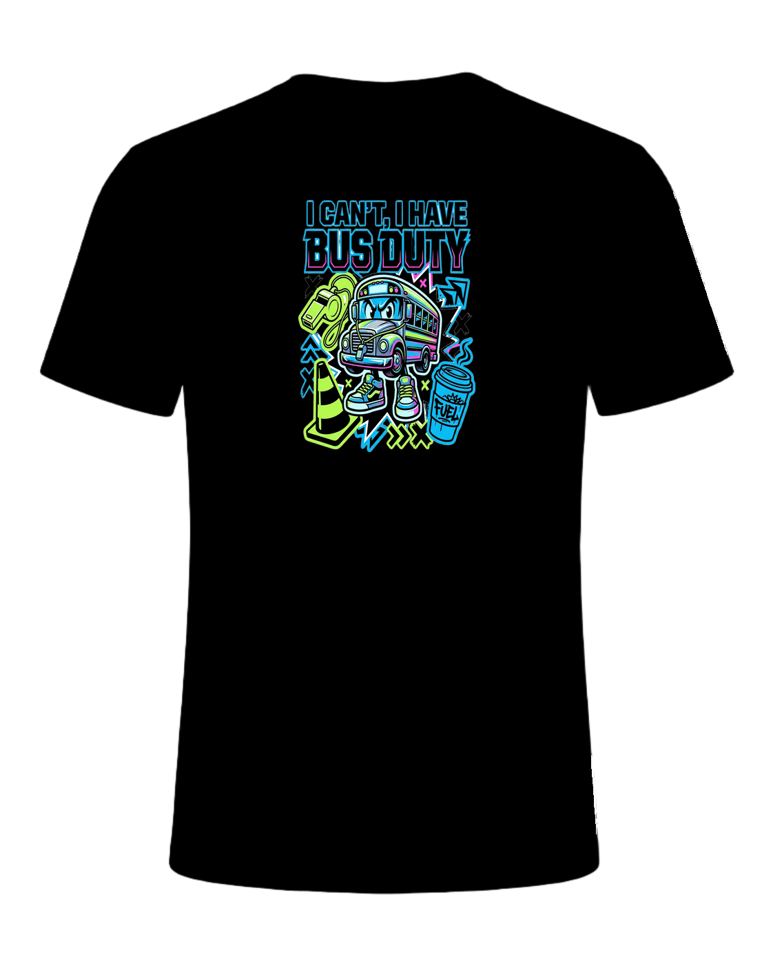 I CAN'T, I HAVE BUS DUTY — Black