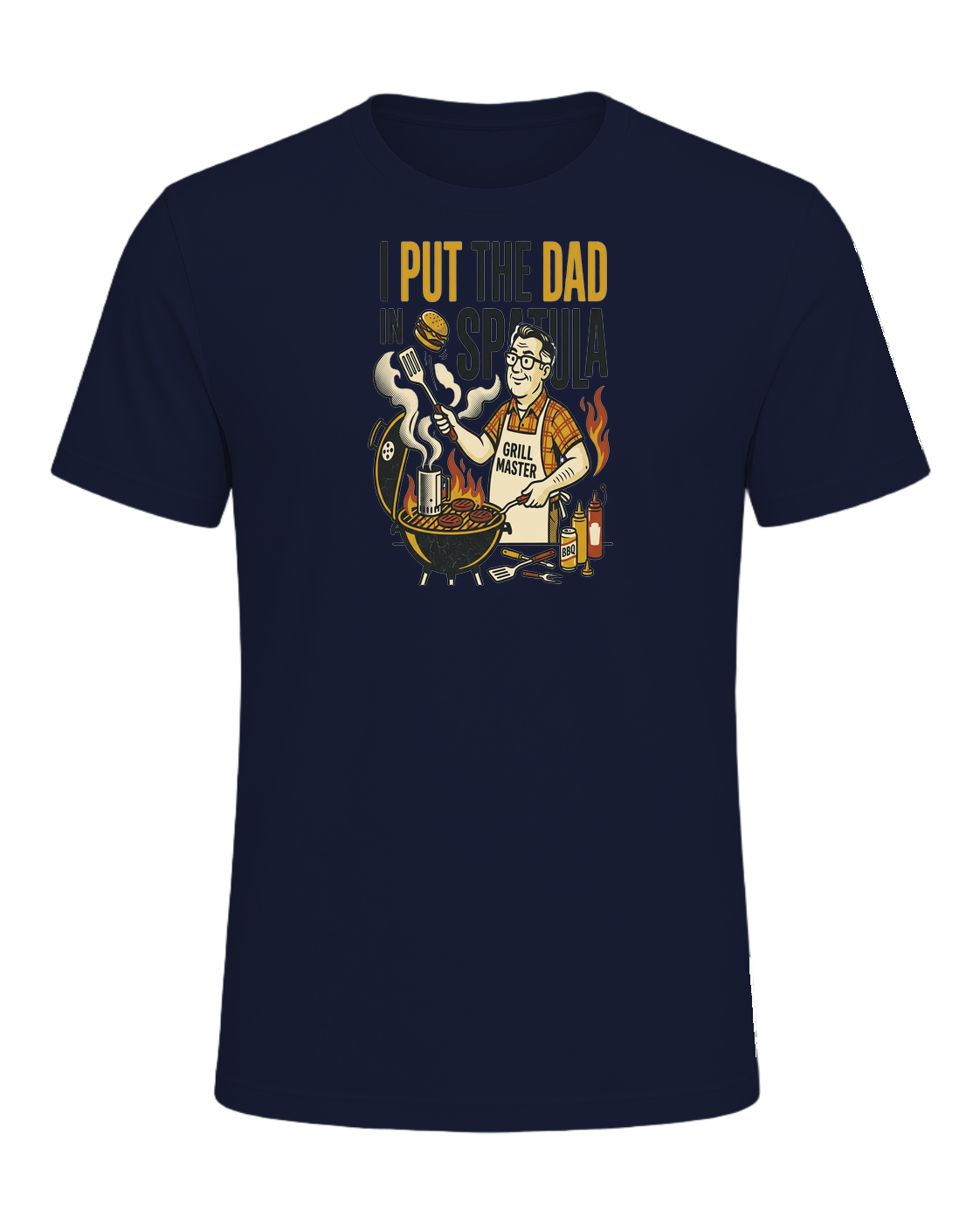 I PUT THE DAD IN SPATULA — Navy