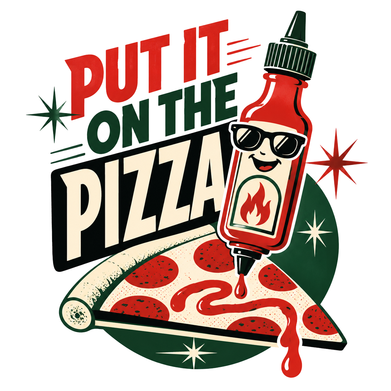 PUT IT ON THE PIZZA