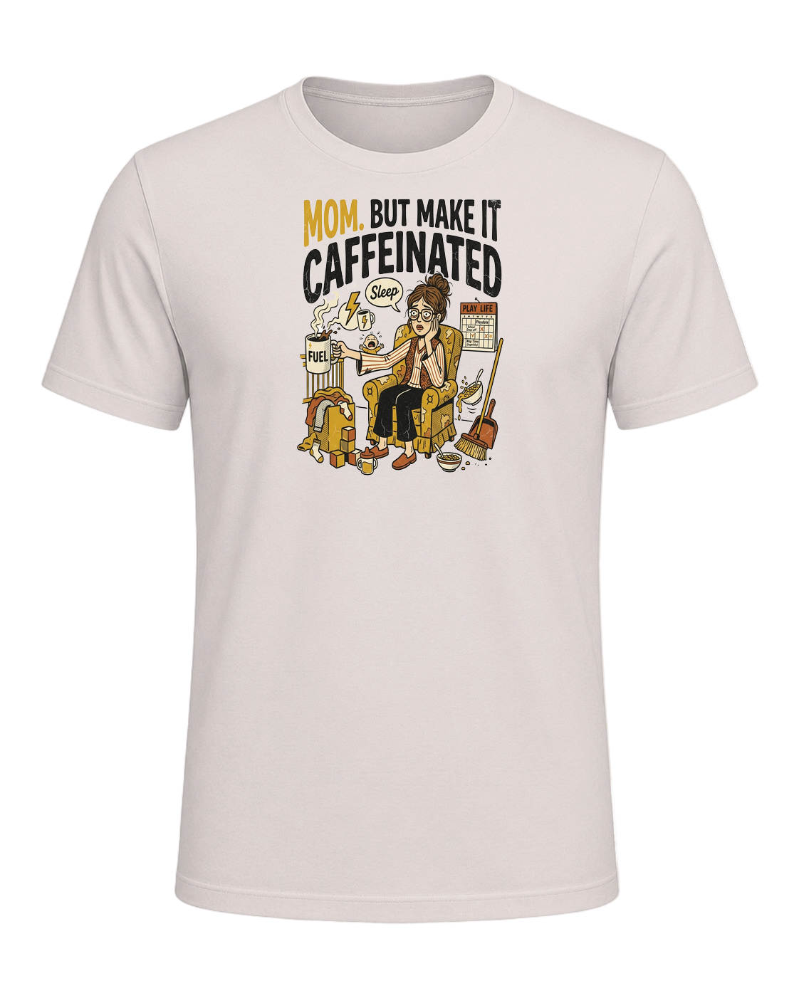 MOM. BUT MAKE IT CAFFEINATED — Heather Dust