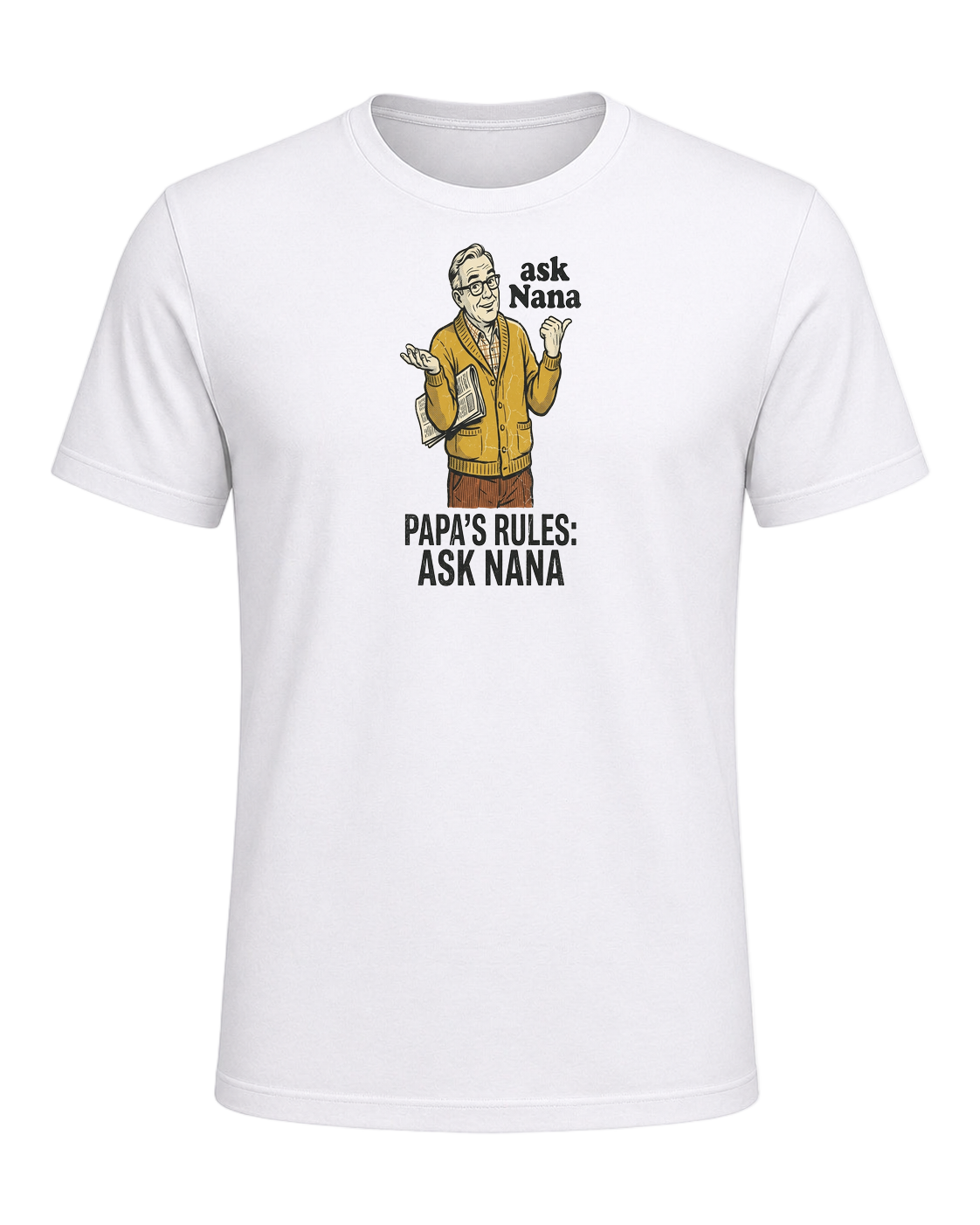 Papa's rules: ask Nana — White