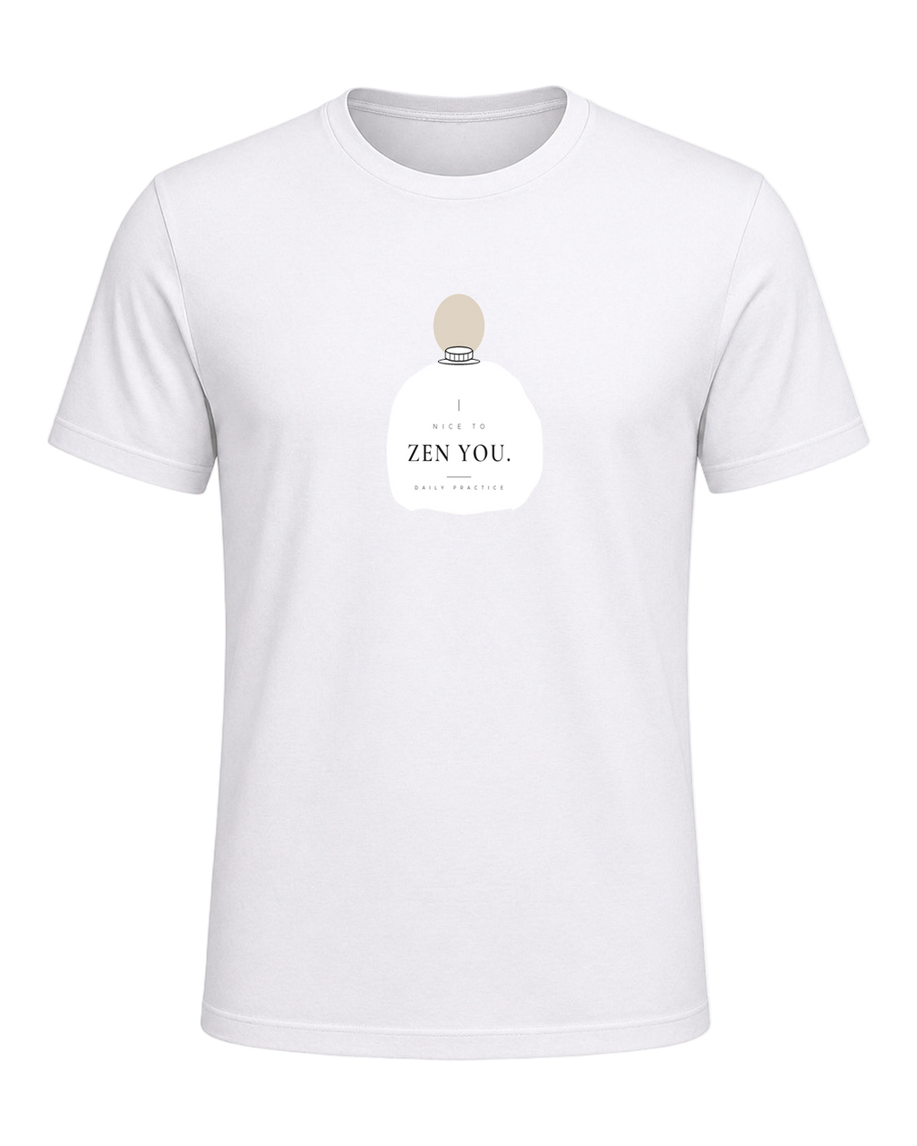NICE TO ZEN YOU — White