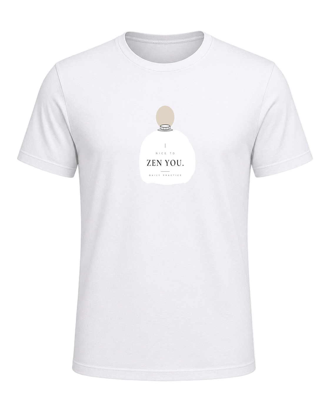 NICE TO ZEN YOU — White