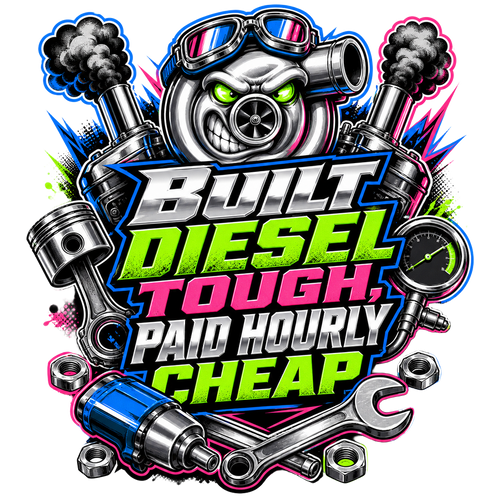 Built diesel tough, paid hourly cheap