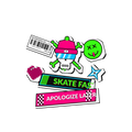 SKATE FAST APOLOGIZE LATER