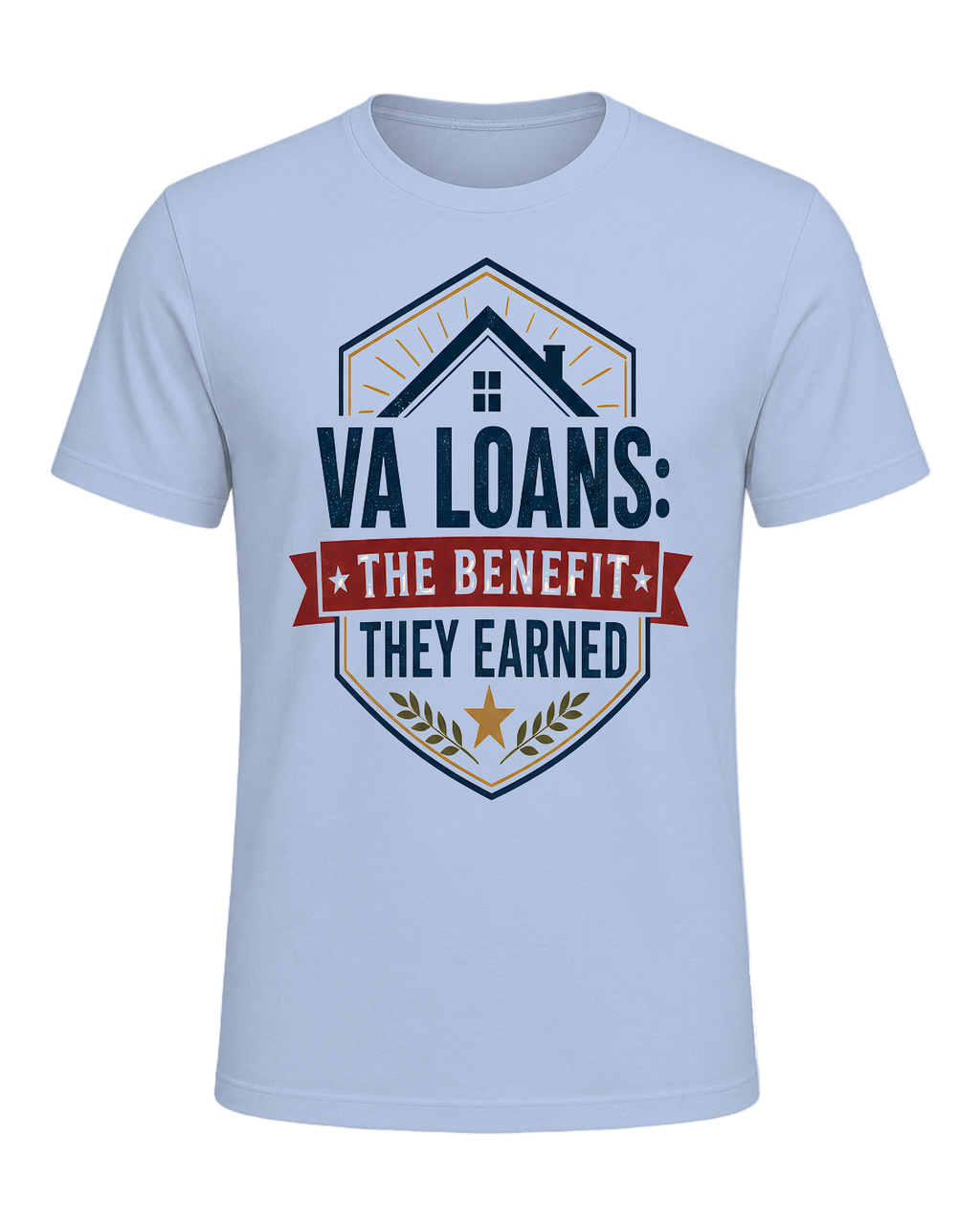 VA LOANS: THE BENEFIT THEY EARNED — Baby Blue