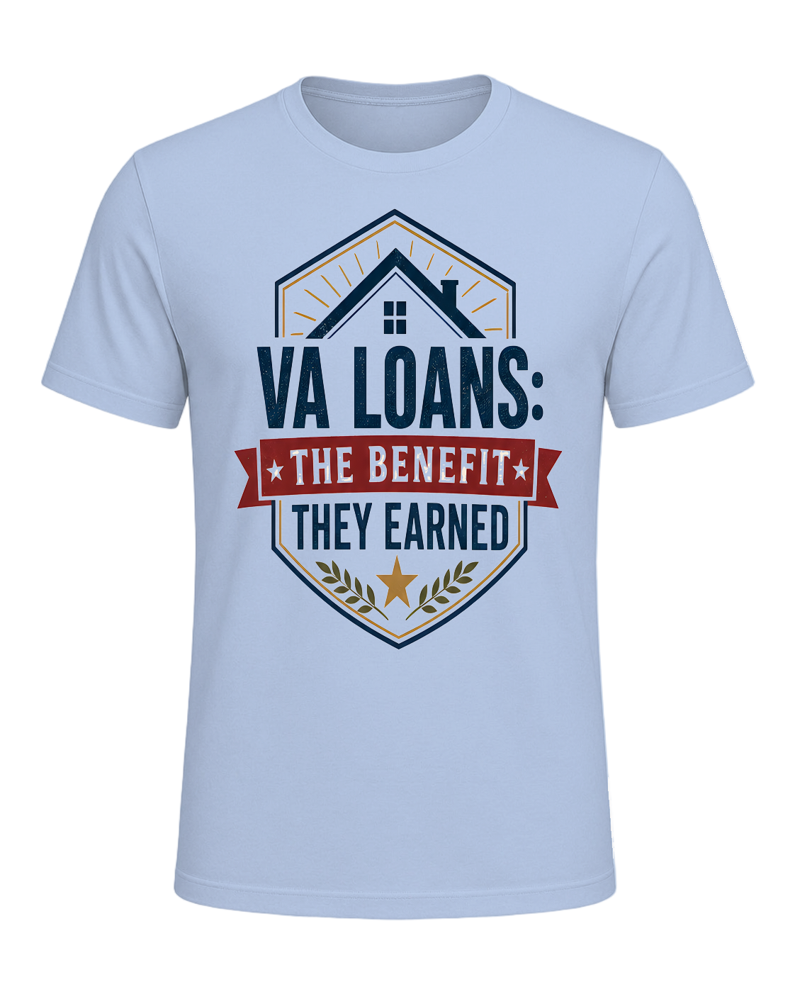 VA LOANS: THE BENEFIT THEY EARNED — Baby Blue