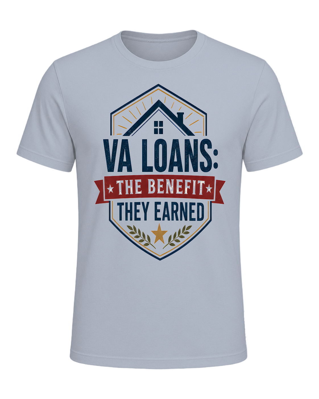 VA LOANS: THE BENEFIT THEY EARNED — Light Blue