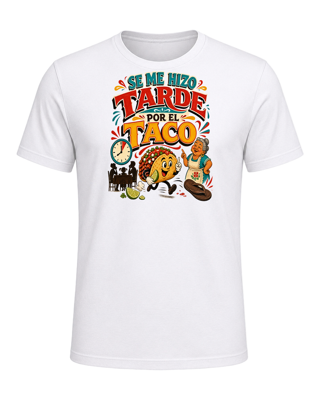 SE ME HIZO TARDE POR EL TACO — White