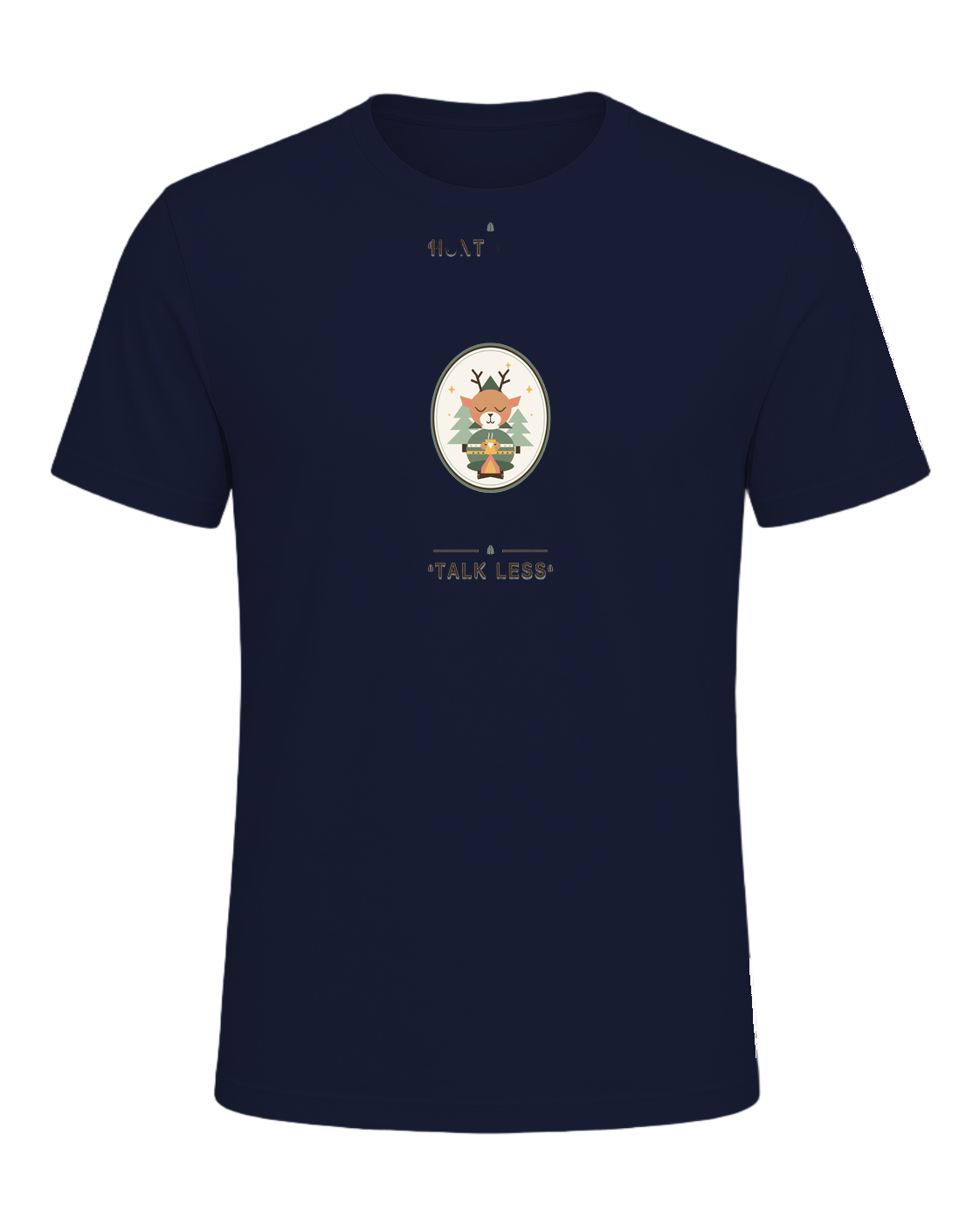 HUNT MORE TALK LESS — Navy