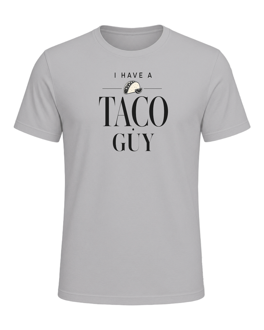 I HAVE A TACO GUY — Athletic Heather