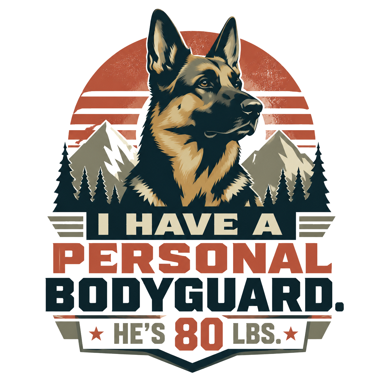 I Have a Personal Bodyguard. He's 80 lbs.